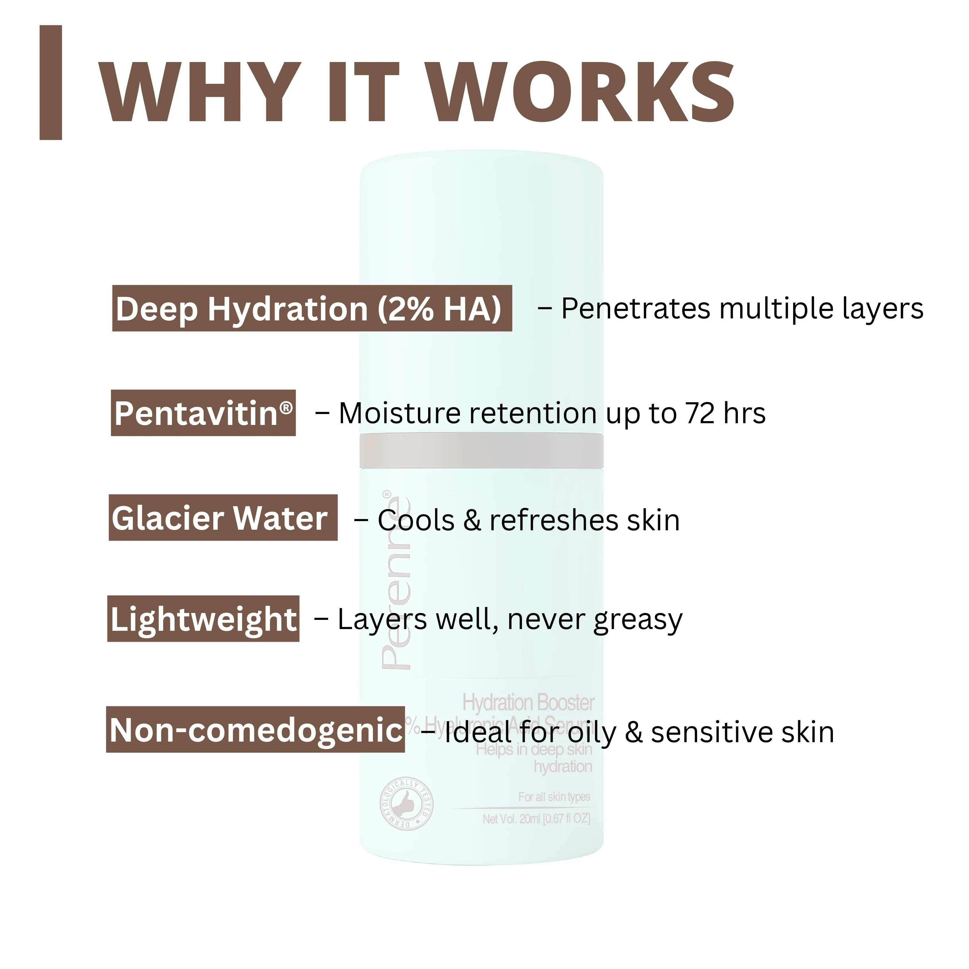 Perenne Hydration Booster 2% Hyaluronic Acid Serum With Swiss Glacier Water + Pentavitin® | Intense Hydration + Skin Plumping |Lightweight & Fast-Absorbing| 92% Natural | Dermatologically Tested | For All Skin Types 20 ml - Image 8
